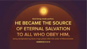 Jesus became the source of eternal life