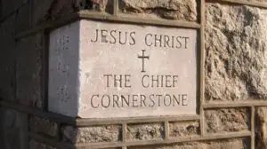 Jesus is the chief cornerstone