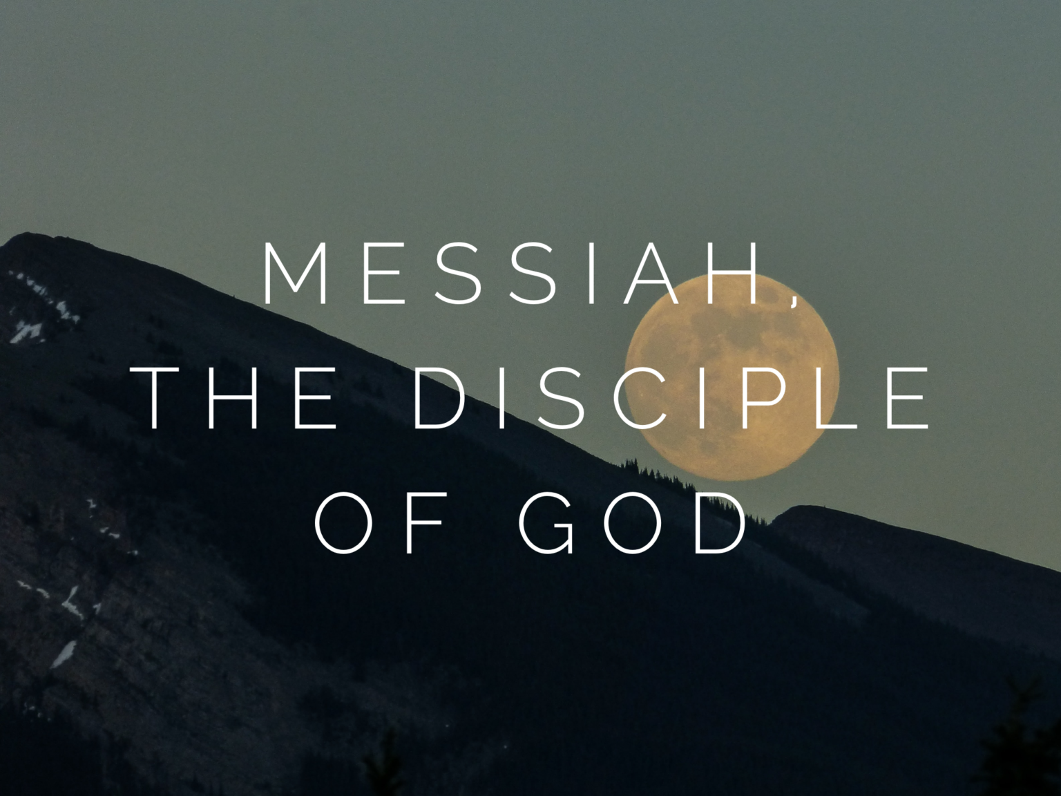 Messiah, The Disciple Of God: The Servant Song Of Isaiah 50 - One God ...